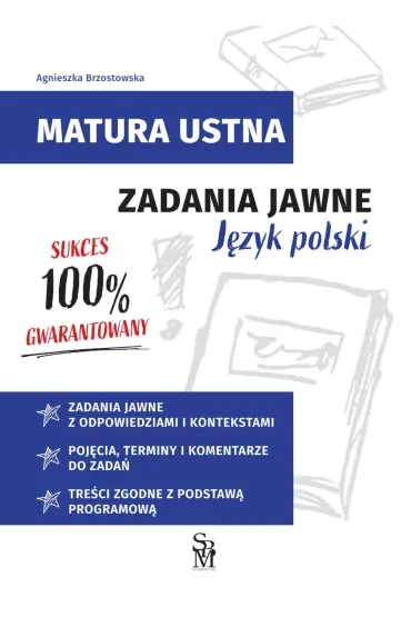 Matura ustna. Zadania jawne. Język polski