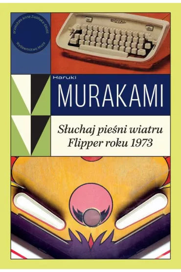 Słuchaj pieśni wiatru / Flipper roku 1973