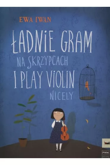 Ładnie gram na skrzypcach