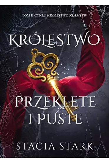 Królestwo przeklęte i puste. Królestwo kłamstw. Tom 2