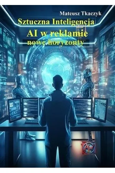 Sztuczna Inteligencja. AI w reklamie