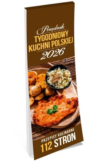 Kalendarz 2026 tygodniowy poradnik kuchni polskiej
