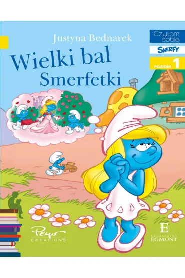 Wielki bal Smerfetki. Czytam sobie. Poziom 1