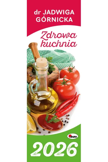 Kalendarz 2026 paskowy dr Jadwigi Górnickiej Zdrowa kuchnia