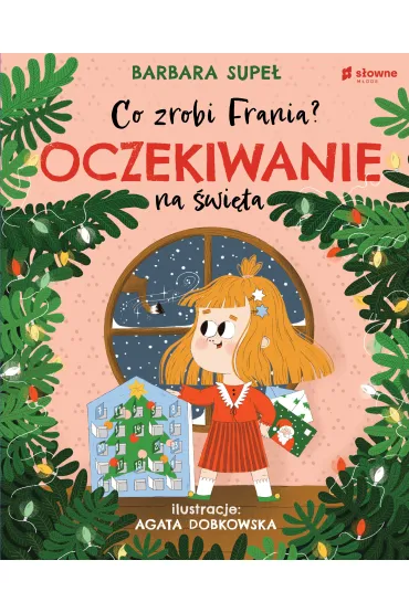 Oczekiwanie na święta. Co zrobi Frania? Tom 5