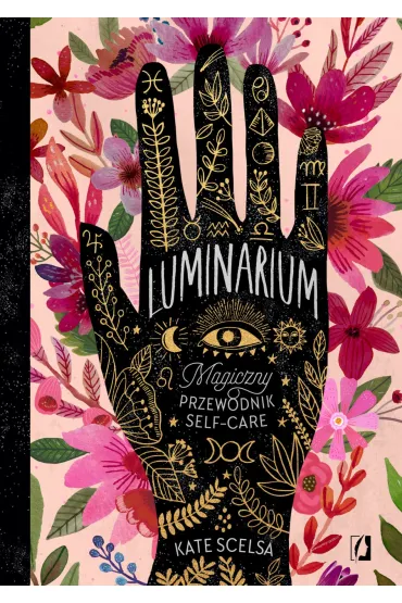Luminarium. Magiczny przewodnik self-care
