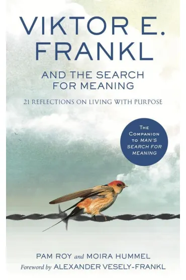 Viktor E. Frankl and the Search for Meaning wer. angielska