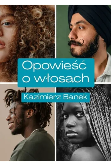 Opowieść o włosach