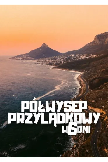 Po?łwysep Przyla?dkowy w 6 dni