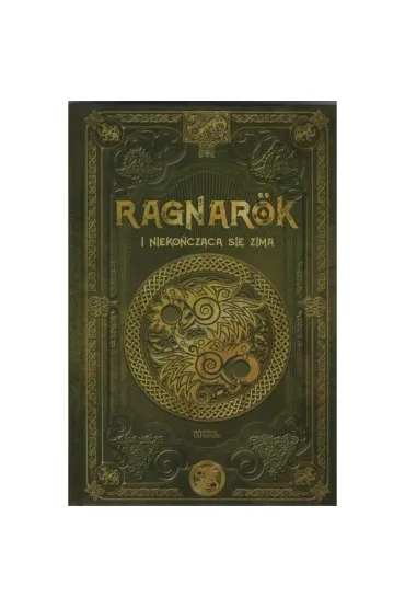 Ragnarok i niekończąca się zima /Saga Ragnarok 2 /Tom 10
