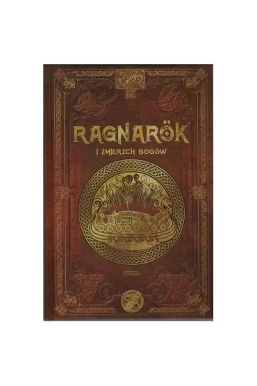 Ragnarok i zmierzch bogów /Saga Ragnarok 1/Tom 6