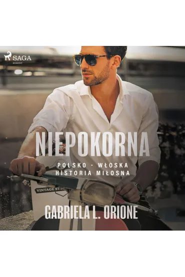 Niepokorna. Polsko - włoska historia miłosna