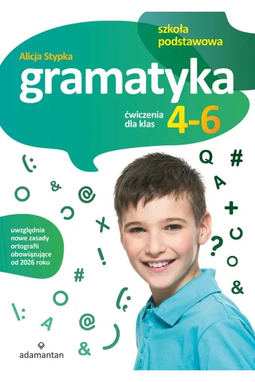 Gramatyka. Ćwiczenia dla klas 4-6 SP