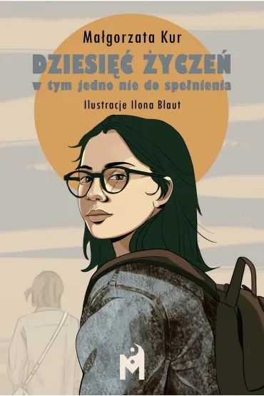 Dziesięć życzeń, w tym jedno nie do spełnienia