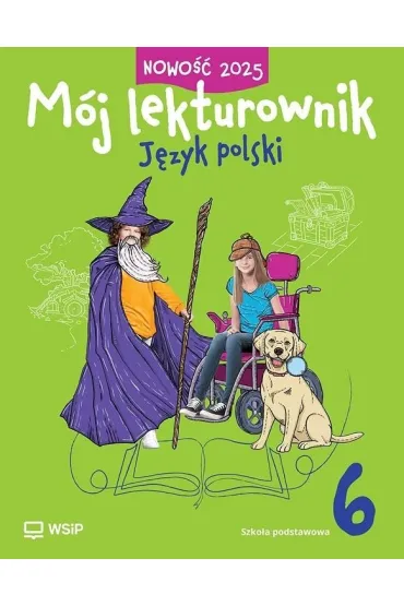 Mój lekturownik. Język polski. Zeszyt ćwiczeń. Szkoła podstawowa. Klasa 6