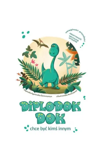 Diplodok Dok chce być kimś innym