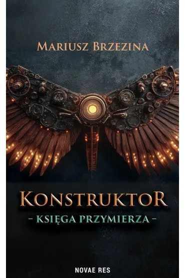 Konstruktor. Księga przymierza