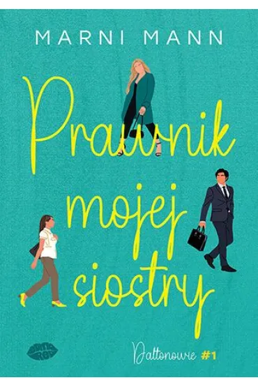 Prawnik mojej siostry. Daltonowie #1