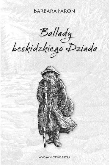 Ballady beskidzkiego Dziada