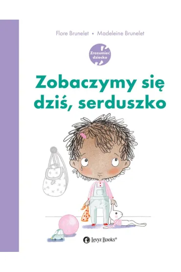 Zobaczymy się dziś, serduszko
