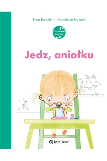 Jedz, aniołku