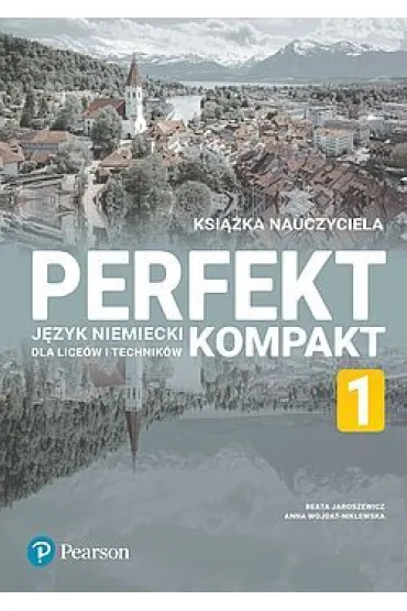 Perfekt Kompakt 1. Książka nauczyciela z kodem do platformy cyfrowej