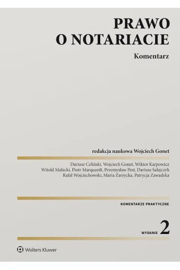 Prawo o notariacie. Komentarz
