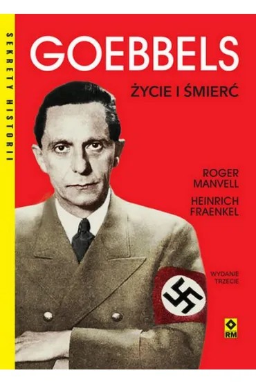 Goebbels Życie i śmierć