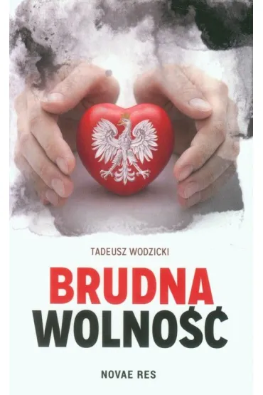 Brudna wolność