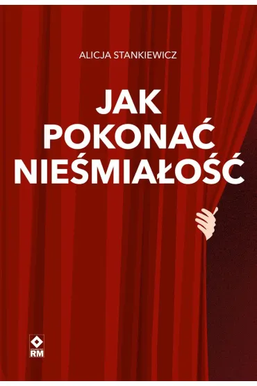 Jak pokonać nieśmiałość