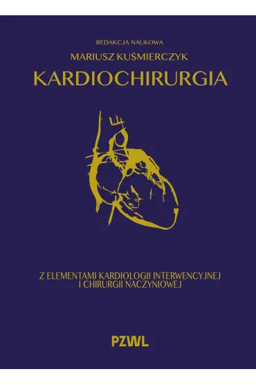 Kardiochirurgia z elementami kardiologii interwencyjnej i chirurgii naczyniowej