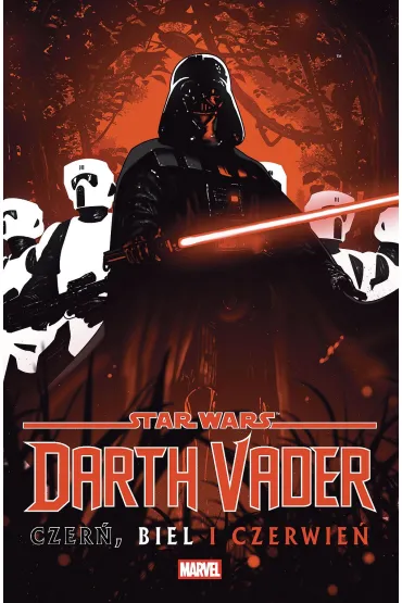 Star Wars. Darth Vader. Czerń, biel i czerwień