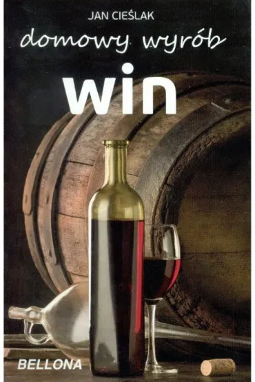 Domowy wyrób win