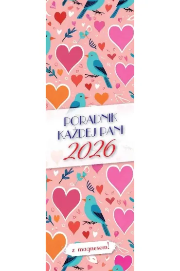 Kalendarz 2026 Poradnik Każdej Pani magnes MIX