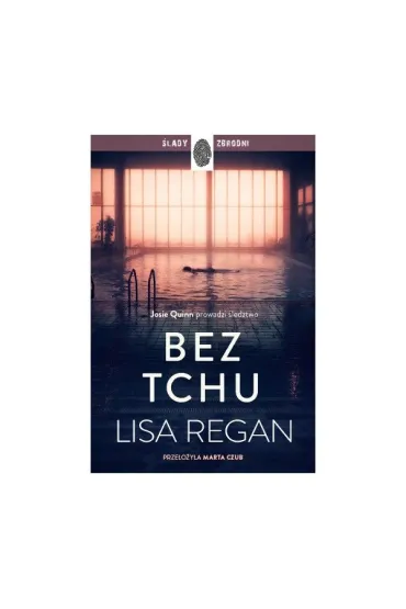 Bez tchu. Josie Quinn. Tom 10