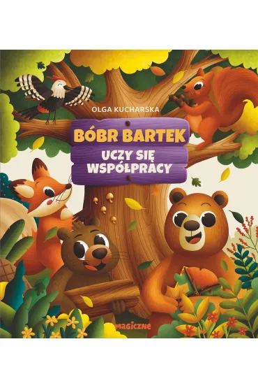 Bóbr Bartek uczy się współpracy