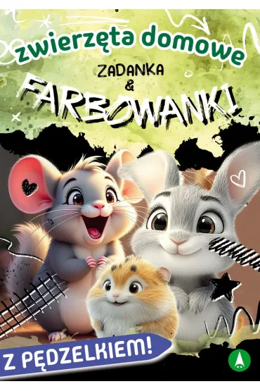 Zwierzęta domowe. Zadanka & farbowanki