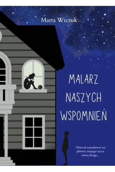 Malarz naszych wspomnień