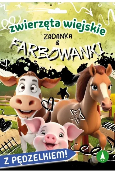 Zwierzęta wiejskie. Zadanka & farbowanki