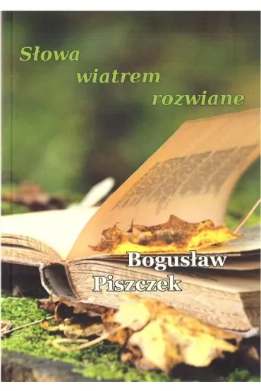 Słowa wiatrem rozwiane