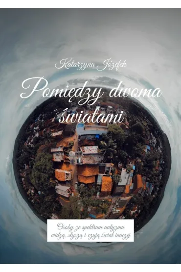 Pomiędzy dwoma światami
