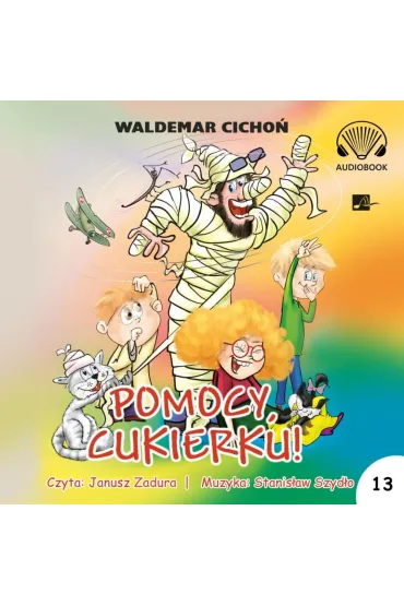 Pomocy, Cukierku! Audiobook
