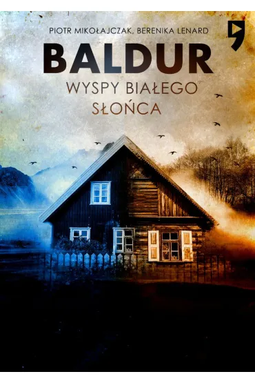 Baldur. Wyspy Białego Słońca. Tom 1. Wydanie specjalne