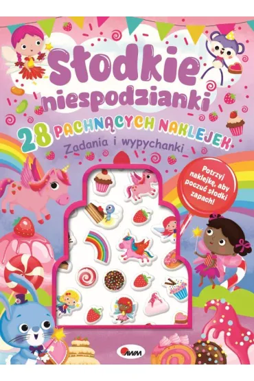 Słodkie niespodzianki. 28 pachnących naklejek