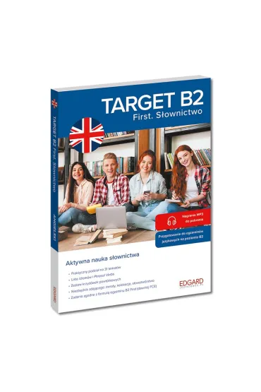 Angielski. Target B2. First. Słownictwo