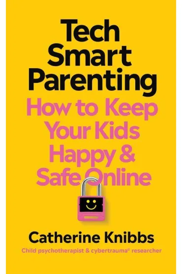 Tech-Smart Parenting