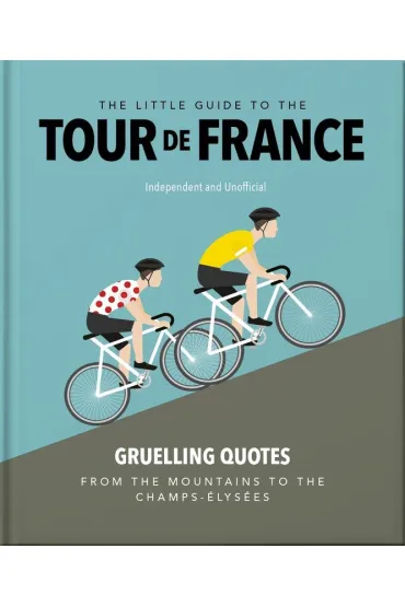 The Little Guide to The Tour de France wer. angielska