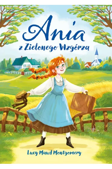 Nowa klasyka bez opracowania. Ania z Zielonego..