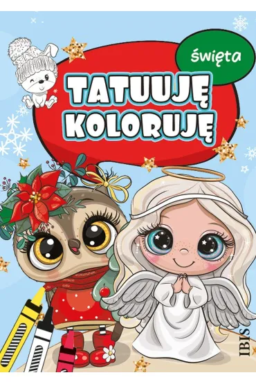 Tatuuję - koloruję. Święta