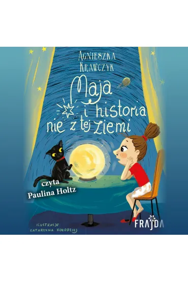 Maja i historia nie z tej ziemi